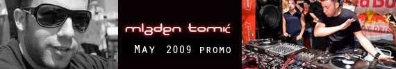 Mladen Tomic - May 2009 Promo Mix