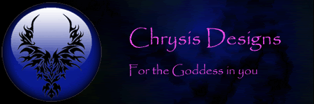 Goddess Chrysis Designs