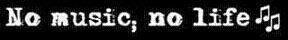 no music
