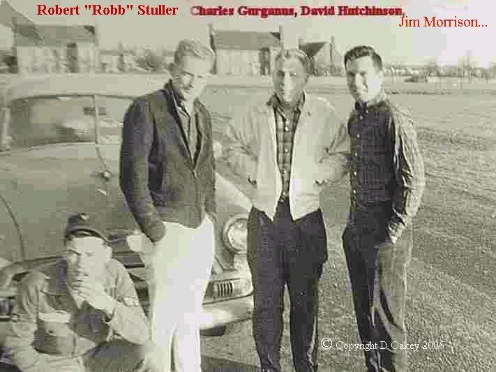 Jim Morrison,George Gurgonds,Robert Stuller,Dave Hutchinson,Dave Hutchinson